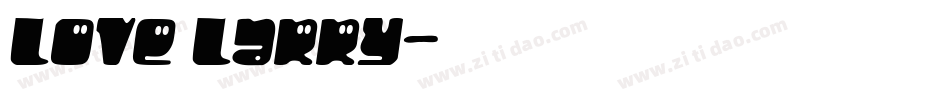love larry字体转换